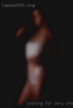 Looking for very   discrete NSA in Stafford, VA hookups.
